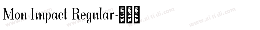 Mon Impact Regular字体转换